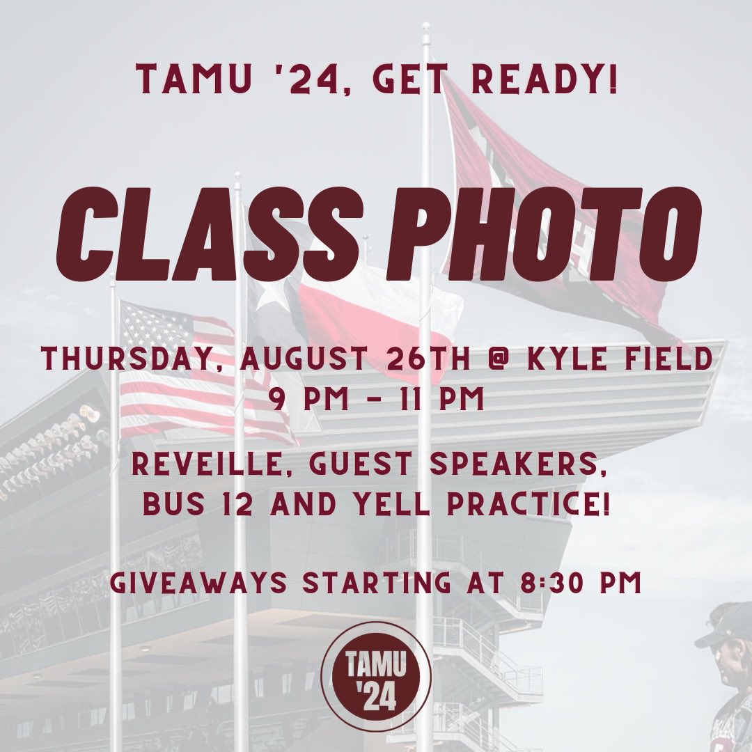 2024aggies's tweet photo. Howdy Class of ‘24! The Class of 2024 Council is excited to welcome everyone back to Aggieland this year by hosting our own class picture! Don’t miss out on giveaways and much more! #tamu24 @TAMU https://t.co/GX01aiba48