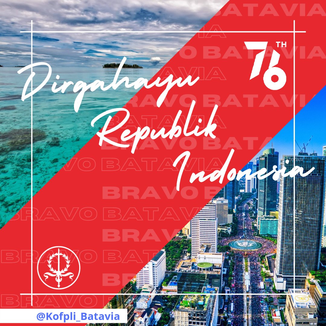 Selamat Ulang Tahun ke-76 Republik Indonesia

#BravoBatavia
#Merdeka
#HUTRI76 
#17an