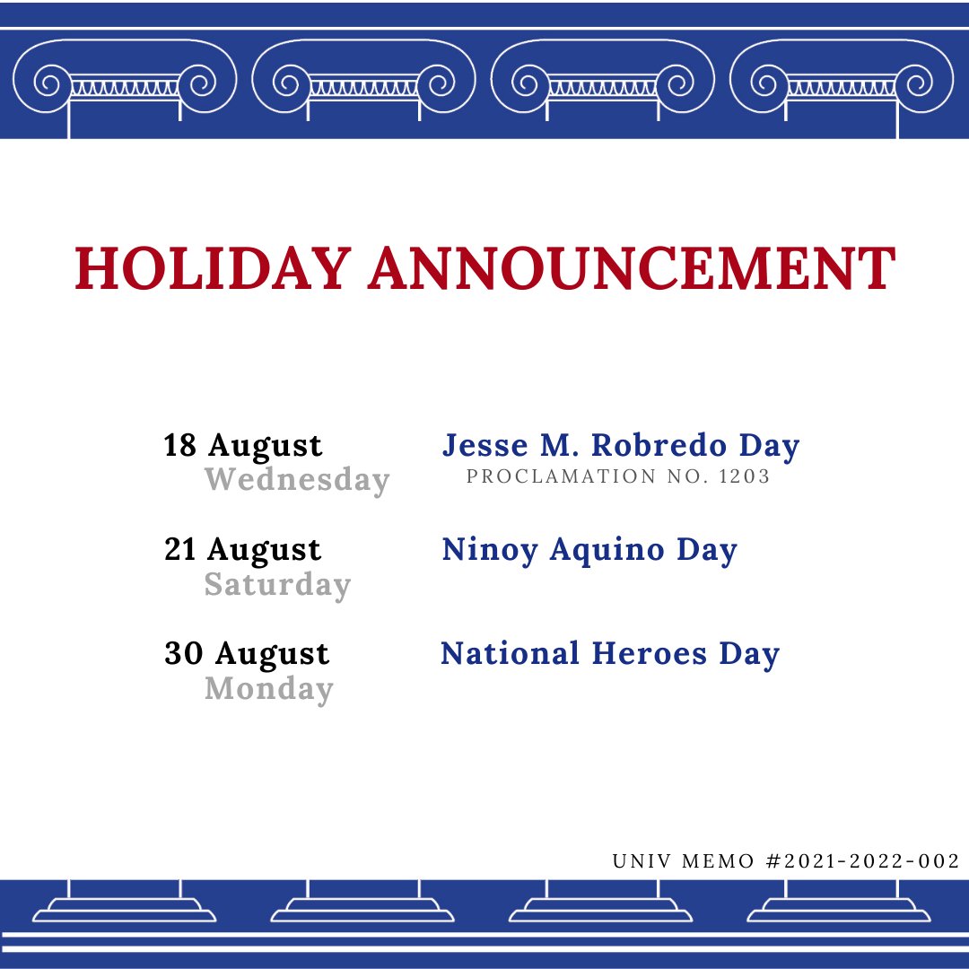 ADNU_Official's tweet photo. Take note of the holidays for the month of August 2021:

August 18 --- Jesse M. Robredo Day, Special Non-Working Day
August 21 --- Ninoy Aquino Day, Special Non-Working Day
August 30 --- National Heroes Day, Regular Holiday (last Monday of August)

UNIVERSITY MEMO #2021-2022-002 https://t.co/D7sYUBiGxw