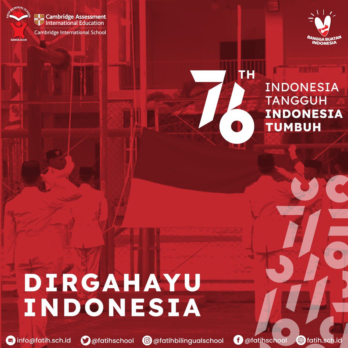 fatihschool's tweet photo. DIRGAHAYU INDONESIA KE-76 
Indonesia Tangguh Indonesia Tumbuh

#fatihbilingualschool #FBS #students #education #IndonesiaTangguhIndonesiaTumbuh #17agustus1945 #17agustus2021 https://t.co/MSGi6FNaQN
