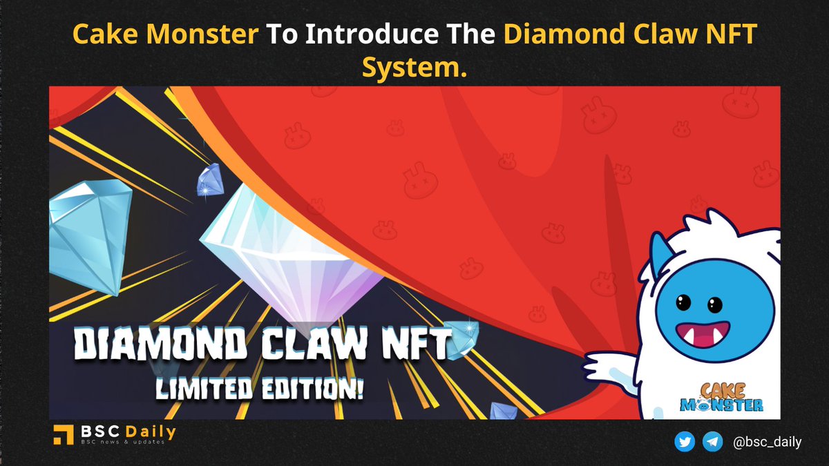 The <a href="/thecakemnstr/">Cake Monster</a> Diamond Claw Level 5 #NFTs will be given to top $MONSTA holders!

This limited edition consists of 5 levels, with the Level 5 gets an additional bonus: Daily Dynamic $CAKE Rewards

cakemonster.medium.com/its-hot-it-s-f…

#BSC #BNB #NFT