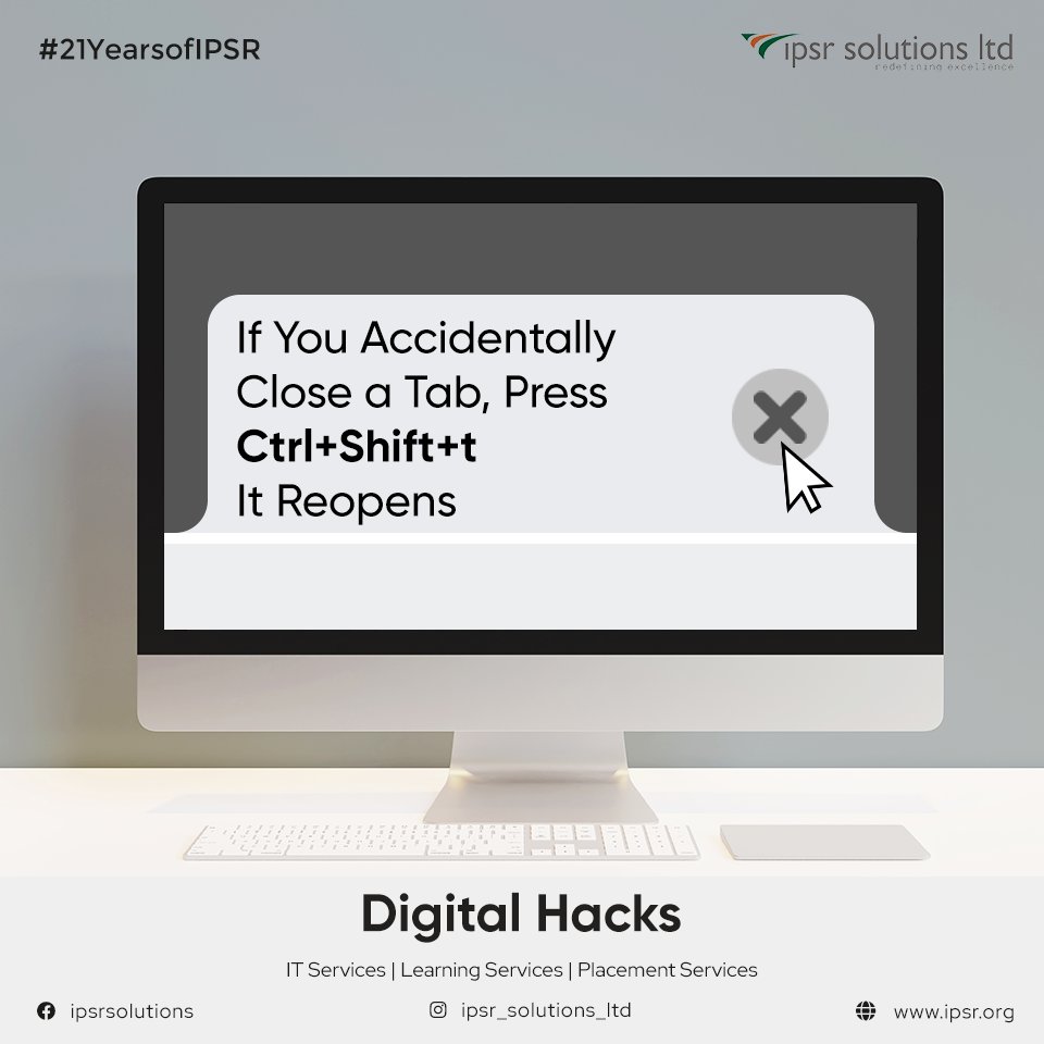 ipsr_solutions's tweet photo. Keyboard Shortcut Keys: Using Ctrl + Shift + T (Opens the Recently Closed Tab)

#hack #Tips #Facts #didyouknow #knowledge #KnowledgeIsPower #ipsr #21yearsofipsr https://t.co/6Eavxx9gY0