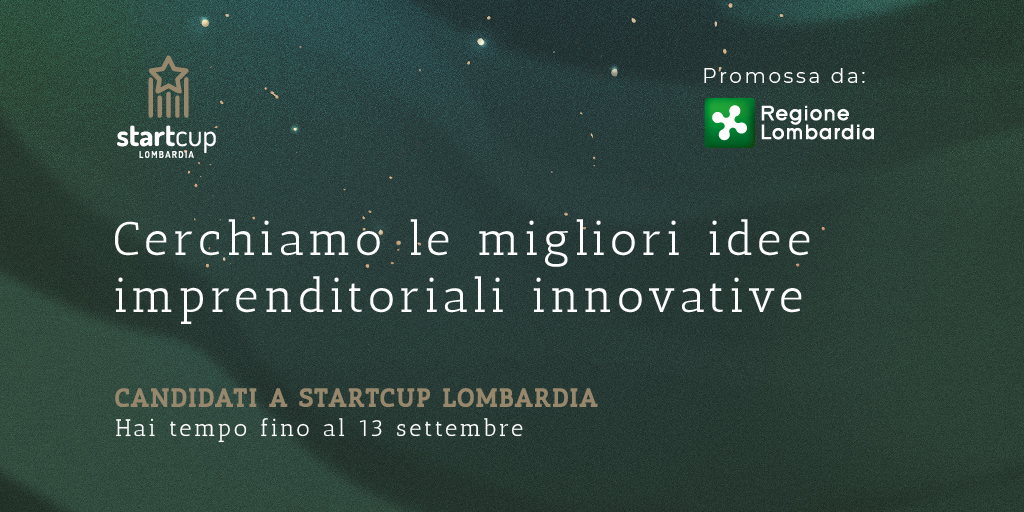 unipv's tweet photo. Parte XIX edizione di @startcup Lombardia, competition organizzata dalle università e dagli incubatori universitari lombardi (tra cui #unipv) e promossa da @RegLombardia che favorisce la nascita di nuove imprese ad alto potenziale. Hai tempo fino al 13/09! https://t.co/yR0EHYXkmC https://t.co/4Th180gXAH