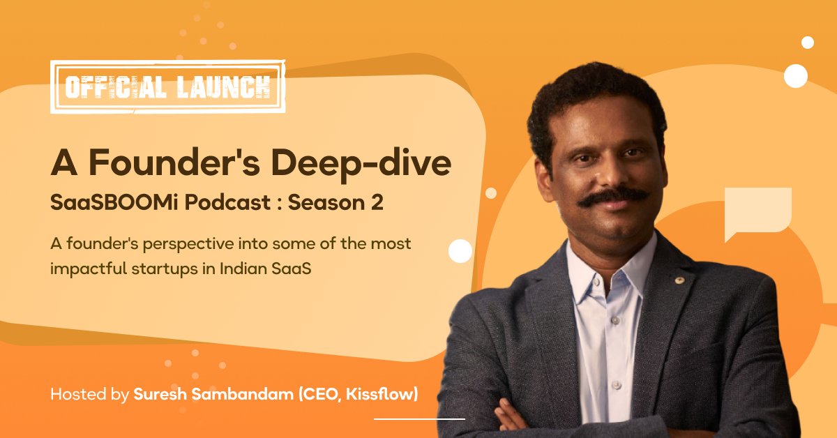 AIBoomi's tweet photo. Launch alert! 🥁

Unveiling the 2nd season of #SBPodcast feat. @sureshsambandam (CEO, @kissflow) as the host.

To kick-off the season, we’re bringing in a founder's perspective into some of the impactful #startups in Indian #SaaS.

Here’s what you can expect from the #podcast! 👇 https://t.co/U9ekTJKIlv
