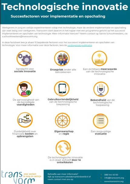Interessant: 10 bepalende factoren voor het succesvol implementeren en opschalen van technologie in zorg en welzijn op Arbeidsmarkt in Beeld. Een initiatief van 
@Transvorm_Zen, ontwikkeld samen met Etil research group. Factsheet: transvorm.arbeidsmarktinbeeld.nl/technologische…