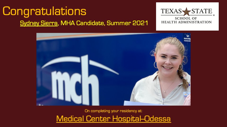 Congratulations to MHA Candidate, Sydney Sierra! She just successfully completed her senior residency at MCH—Odessa. Another SOHA Bobcat ready for the field!  Class of Summer ’21! #txst #txstsoha #TexasStateServiceLearning #txstservice_learning #txstsle #medicalcenter #MCHOdessa