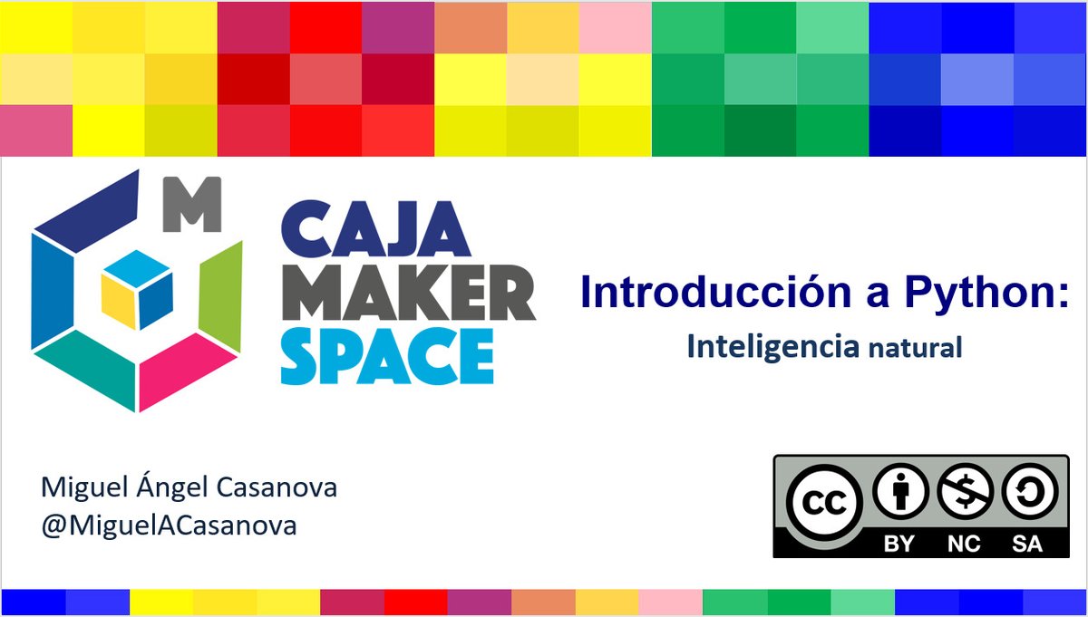 cajamakerspace's tweet photo. ⚠️Reunión de la semana:

🔶Taller de Programación: Introducción a Python desde 0 – Inteligencia Natural

🎓Miguel Ángel Casanova – Profesor, Maker y mucho más!

📅Jueves 05/08/2021 de 20:15h a 22:00h
🗺️Lugar: https://t.co/jBbj0IP6HB
ℹ️Dudas y preguntas: https://t.co/kEnfcknT5I https://t.co/u89JG3UQWR
