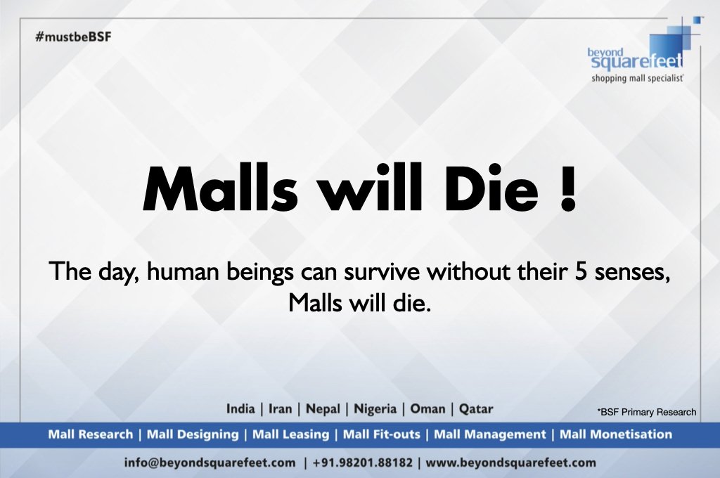 susildungarwal's tweet photo. Malls Will Die !!!
I keep hearing this statement, quite often. But I feel the otherwise, not because I am a Mall Mechanic, but more because I am a Human Being.
we will still continue to love to touch, feel, smell, taste, experience...
#mustbeBSF #MallDeveloper #Malls https://t.co/EzDg57uVVX