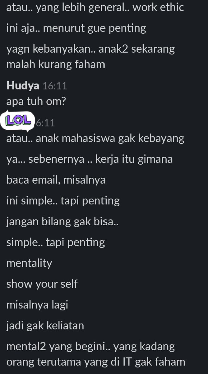 Banyak mahasiswa nggak kebayang work ethic di dunia IT tuh gimana, pressure &amp; deadlinenya gimana, prefer bilang "nggak bisa" karena ngga pede, dan mental saat ngerjain kerjaan di tech.

Jadi pengen sharing dari experience gue pas kerja full-stack di usia 19.
