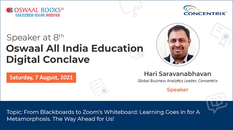 Global Analytics Leader <a href="/Concentrix/">Concentrix</a> , Hari Saravanabhavan will be speaking about "#Technology as next Pivot of #Education" at 8th Oswaal All India Education Digital Conclave 
#edutech #Oswaaldigitalconclave #adaptivelearning #analyticsineducation #businessanalytics #DataScience