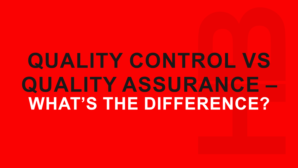 QC vs QA – what’s the difference?

#QA is a way of ensuring that quality requirements will be fulfilled and the product will be fit for purpose.

QC is a process of fulfilling quality requirements by thoroughly reviewing the quality of all factors involved in production.