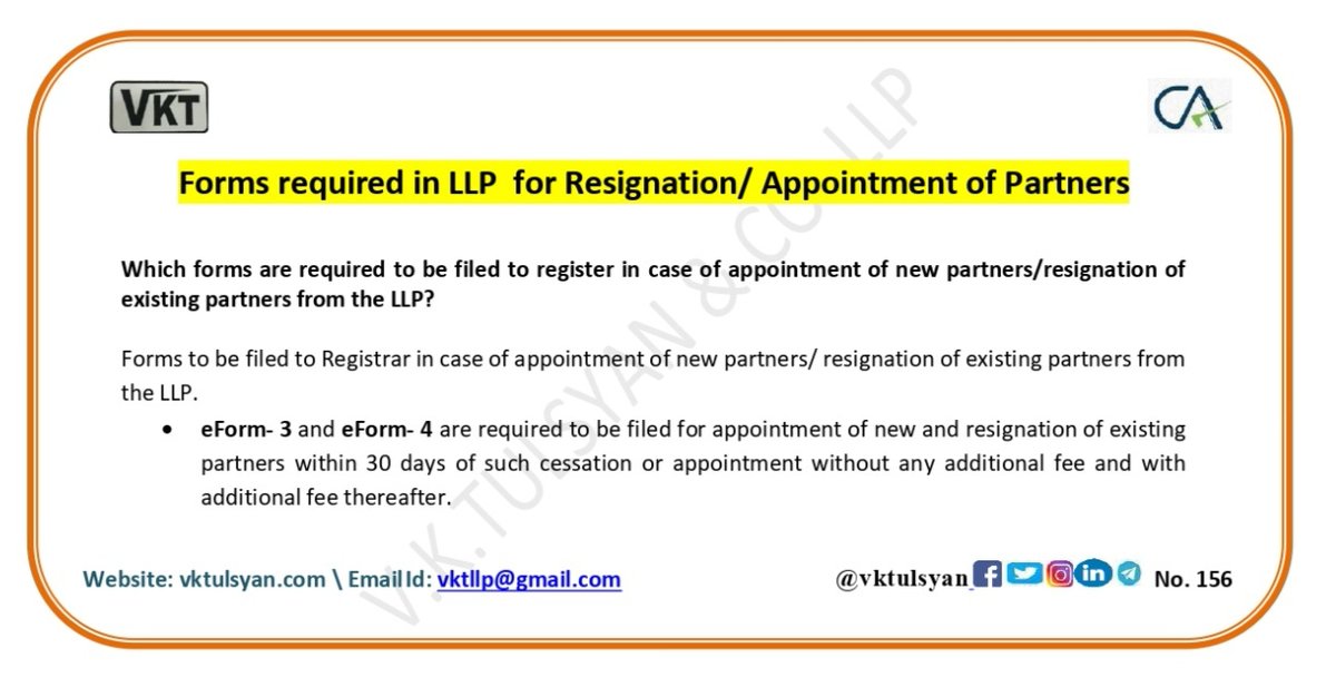VKTulsyan's tweet photo. Sharing the Forms required to be filed by LLP for Resignation/ Appointment of partner.
#llp #resignation #appointment #partners #eform3 #eform4 #ca #cs #ICAI #ICSI #professional_charcha https://t.co/hVsXqE7fsT