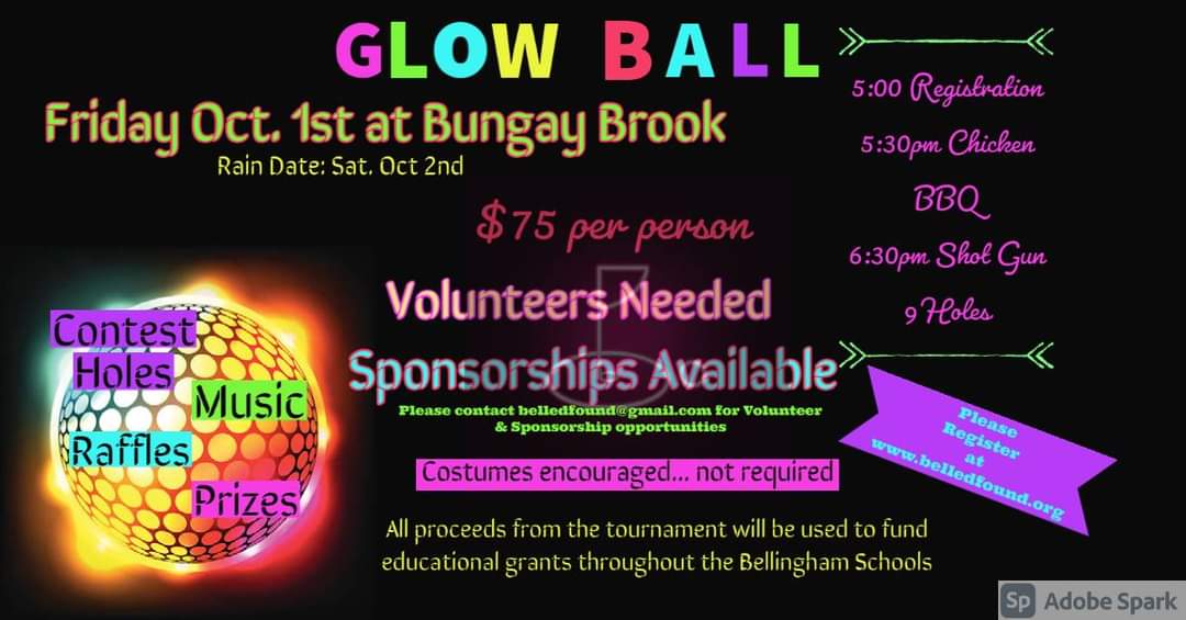 BhamEdFound's tweet image. The BEF is hosting a Glow Ball golf fundraiser on 10/1 at Bungay Brook in Bellingham!!! To register please go to belledfound.org. Make sure to fill out the Google Form!!