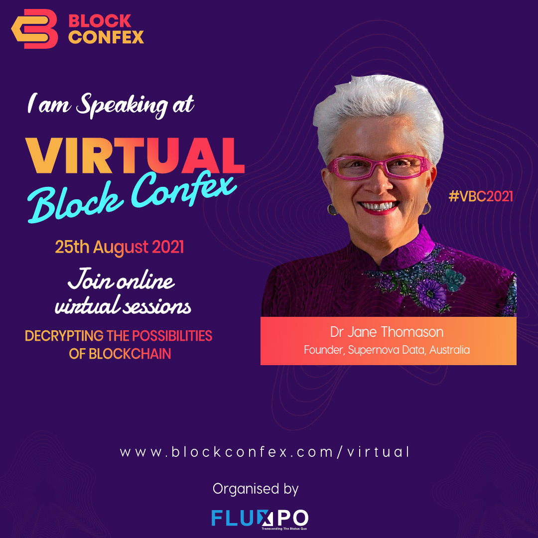 BlockConfex's tweet photo. 📣 #virtualBlockconfex Welcomes 🔥Dr. Jane Thomason, Founder of Supernova Data, Australia!
💥To know more about the event visit https://t.co/dJnT9DiUvw
#VBC2021 #blockconfex #blockchain #blockchaintechnology #blockchainnews https://t.co/PYiFd30Ll4