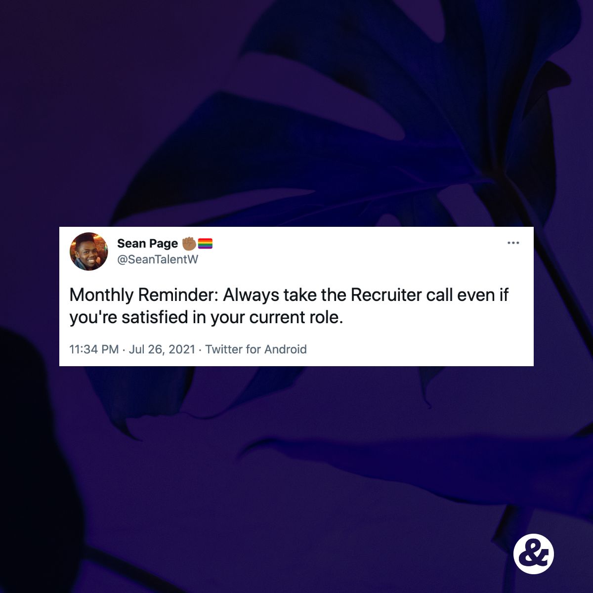 If you’re always in a passive job seeker mode, you’re coming from a position of power.

It would take a lot to get you to make a move – and that's the point.

It's so important to:
👀 Keep your eyes open
📄 Frequently update your CV
🤝Connect &amp; speak with recruiters

@SeanTalentW