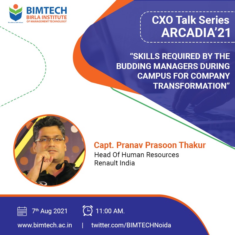 BIMTECHNoida's tweet photo. #BIMTECH is proud to welcome Captain Pranav Prasoon Thakur.  An Ex-Indian Army Officer &amp;  Currently Head - Human Resources, Renault India, for Arcadia ’21 - CXO Talk Series, to be held on 7th August at 11.00 am.

#CXOTalks #lifeatBIMTECH #Talkseries https://t.co/QyElw7UlBh
