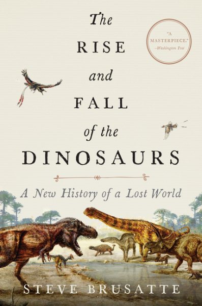 SCLSNJ's tweet image. A narrative scientific history of the dinosaur eras examines their origins, habitats, extinction, and living legacy. "The Rise and Fall of the Dinosaurs: A New History of a Lost World" by Steve Brusatte @SteveBrusatte. catalog.sclsnj.org/?section=frbr&amp;amp;… #TailsAndTales #SummerReading