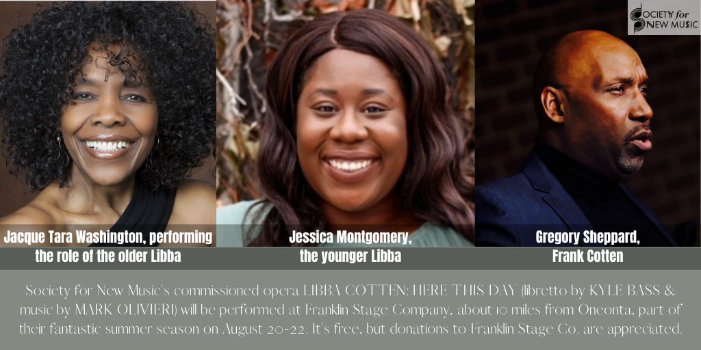 cnynewmusic's tweet photo. We have news!! The #societyfornewmusic-comissioned opera "Libba Cotten" will be at #FranklinStageCo Aug 20-22! Read more about it in our newsletter from this morning!
https://t.co/xTzrRHWOsM
Subscribe: https://t.co/k6K0w9NWyZ
#cnynewmusic #libbacotten #jacquetarawashington #opera https://t.co/cbZaxqw22C
