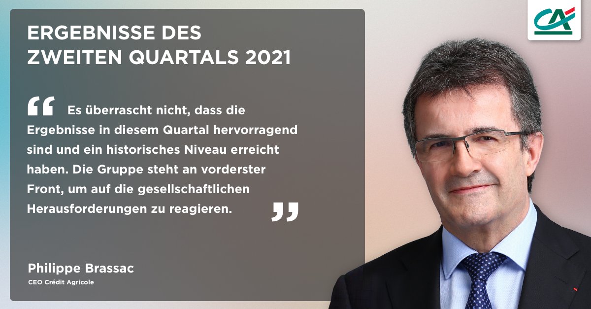 CA_Gruppe_D's tweet photo. @PhilippeBrassac, CEO der @Credit_Agricole, zu den Ergebnissen des zweiten Quartals 2021, die den höchsten Stand seit 2007 erreichten. 👍 
@creditplusbank I @Amundi_ENG I @CACEIS I @CA_CIB I #FCABank I #Eurofactor 
#WirSindCA https://t.co/egOcHTme6w