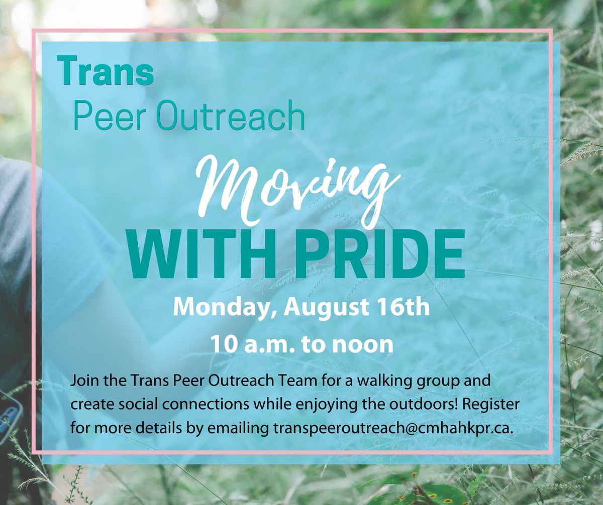 Join us for a walking group on August 16 from 10 a.m. to noon! Email transpeeroutreach@cmhahkpr.ca for more details and to register!