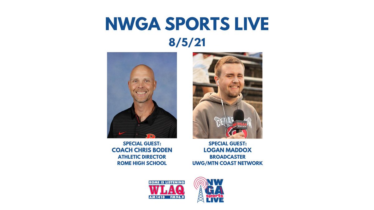 FIRST DAY OF SCHOOL SPECIAL:  Rome High School Athletic Director Coach Chris Boden joins us at 5:15 p.m.  Then, West Georgia Wolves/Mountain Coast Network Broadcaster Logan Maddox calls in at 5:40 p.m.  
⏰: 5-6 PM
📻: 96.9 FM, 1410 AM, wlaq1410.com 
📺: Facebook LIVE
