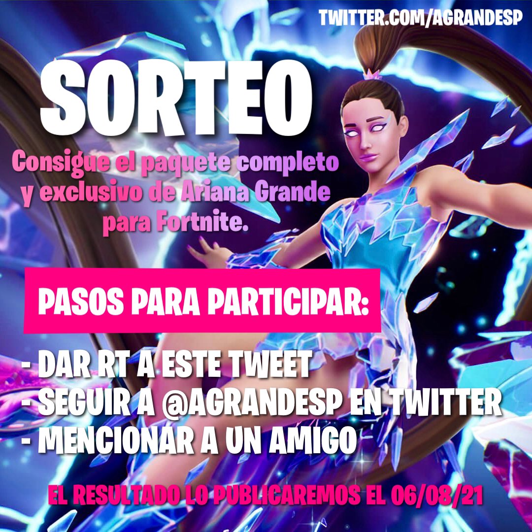 AGrandeSP's tweet photo. 🚨SORTEAMOS EL PAQUETE DE ARIANA GRANDE EN FORTNITE🚨

💥 Únicamente deberéis cumplir los requisitos de la imagen.
💥 Os recomendamos que estéis pendientes de lo que publicamos para novedades del sorteo.
💥 El ganador será elegido al azar en una web. https://t.co/mlwwhQNlvq