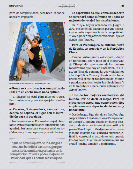 Siempre ha tenido <a href="/isaac_lluch/">Isaac Lluch</a> un gran olfato para descubrir deportistas de interés. Hace un año entrevistó a Alberto Ginés para el nº 66 de TTRoom. Hoy, Ginés se ha proclamado campeón olímpico de escalada.