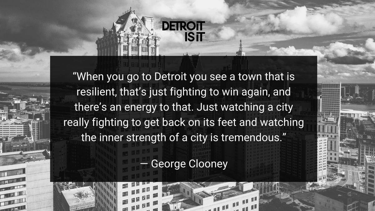 Detroitisit's tweet photo. Inspiring words by actor George Clooney.
Detroit has come far, and we are proud to be a part of such an incredible city we call home.
What is your favorite thing about the #motorcity?
#georgeclooney #enjoydetroit #detroitisit https://t.co/DEfH23XK2R