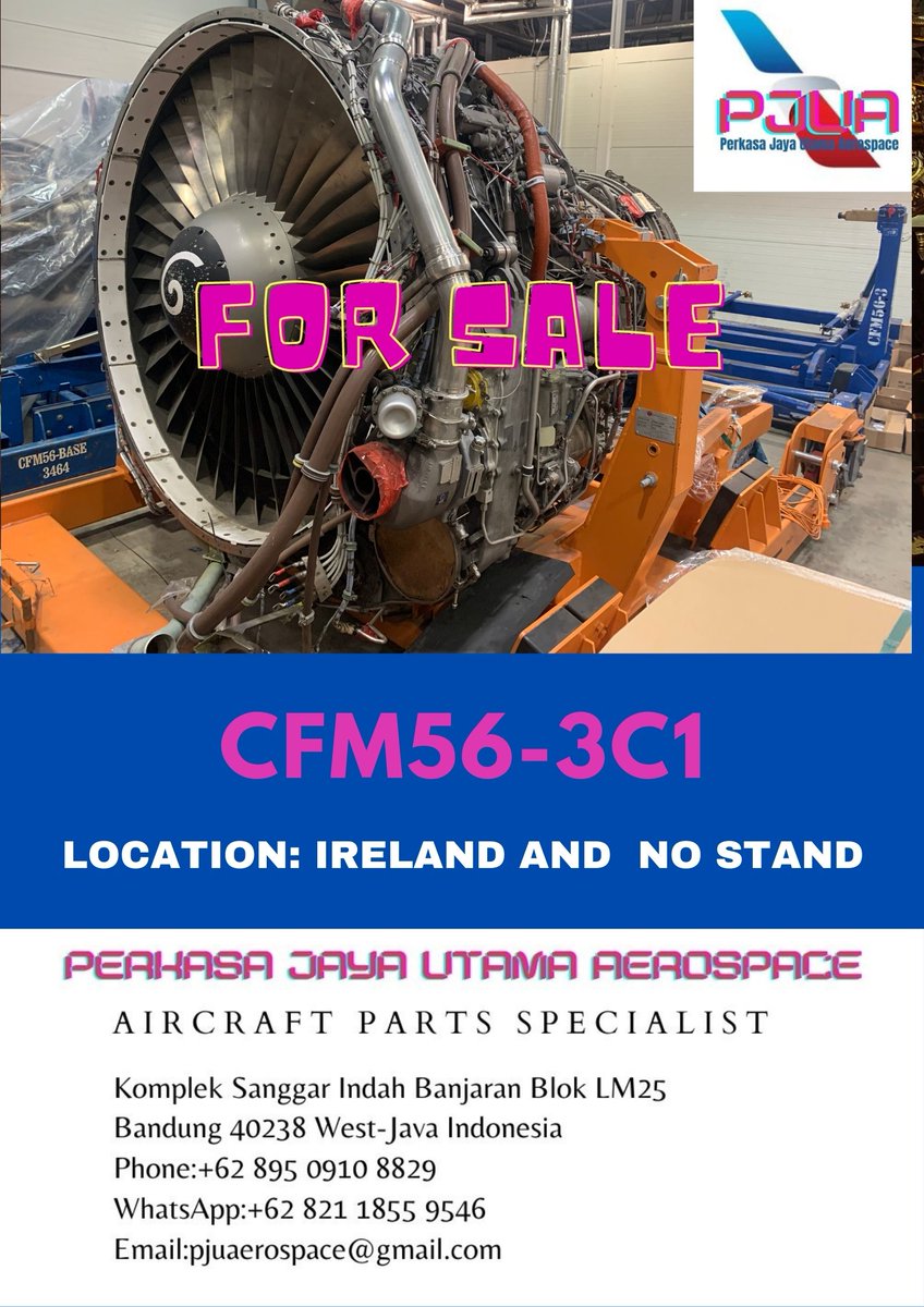 PJUAerospace's tweet photo. For Sale CFM56-3C1 UNSERVICEABLE 
Please note :Further Information Disclosed Upon Qualification of Buyer for Protection of Privacy &amp; Security Purposes of Our Clients Contact: pjuaerospace@gmail.com
https://t.co/XgH952grOQ
#engine #cfm56 #forsale #sale @iklan_OKE https://t.co/29xH1b6Ont