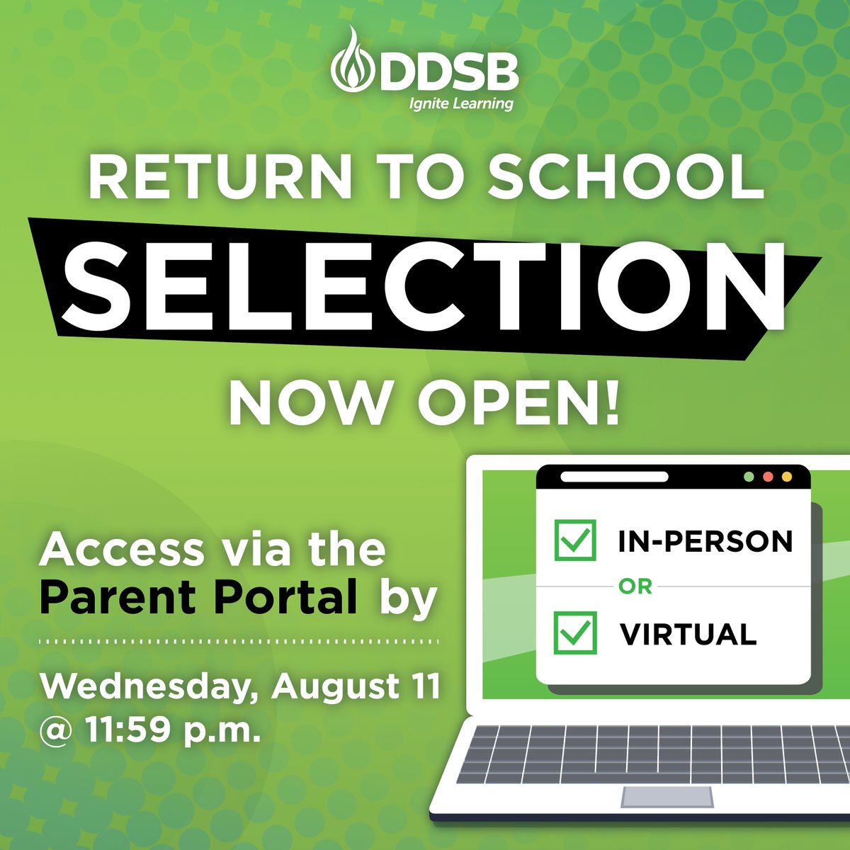 🚨 DDSB Families! 🚨 
 
Confirm your preference between: 
✔️ In-Person learning
OR
✔️Virtual learning
 
From August 5 - 11 through the Parent Portal.
 
More information about the 2021-22 school year &amp; FAQs:  ddsb.ca/en/whats-happe… 
Need help? Contact general.inquiry@ddsb.ca