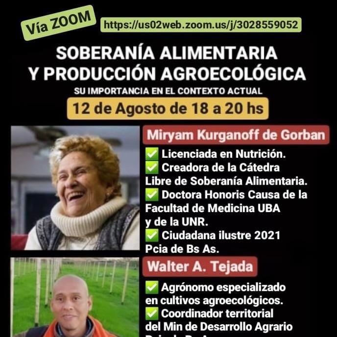 Soberanía Alimentaria y Producción Agroecológica 

👉 Miryam Gorban
👉 Walter A. Tejada (ULTeRA)

Vía Zoom, se plantea la importancia en el contexto actual de una alimentacion sana segura y soberana.
Jueves 12 de Agosto de 18 a 20hs

Informate más en 

ultera.org.ar