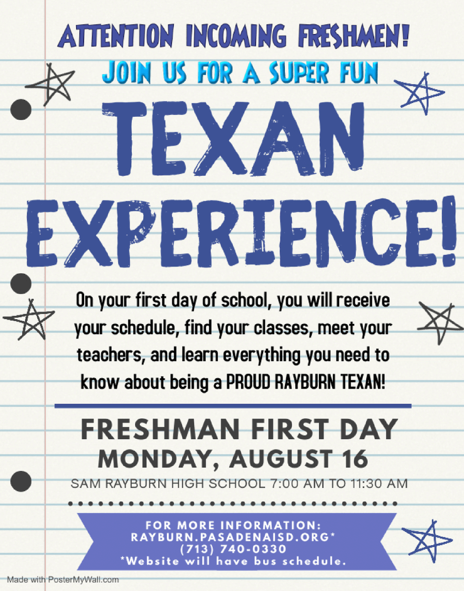 Incoming Texan Freshmen!!

Mark your calendar for the 2021 Texan Experience on Monday, August 16. Please see the flyer for additional information.

Transportation will be provided, for bus schedules click here.
rayburn.pasadenaisd.org