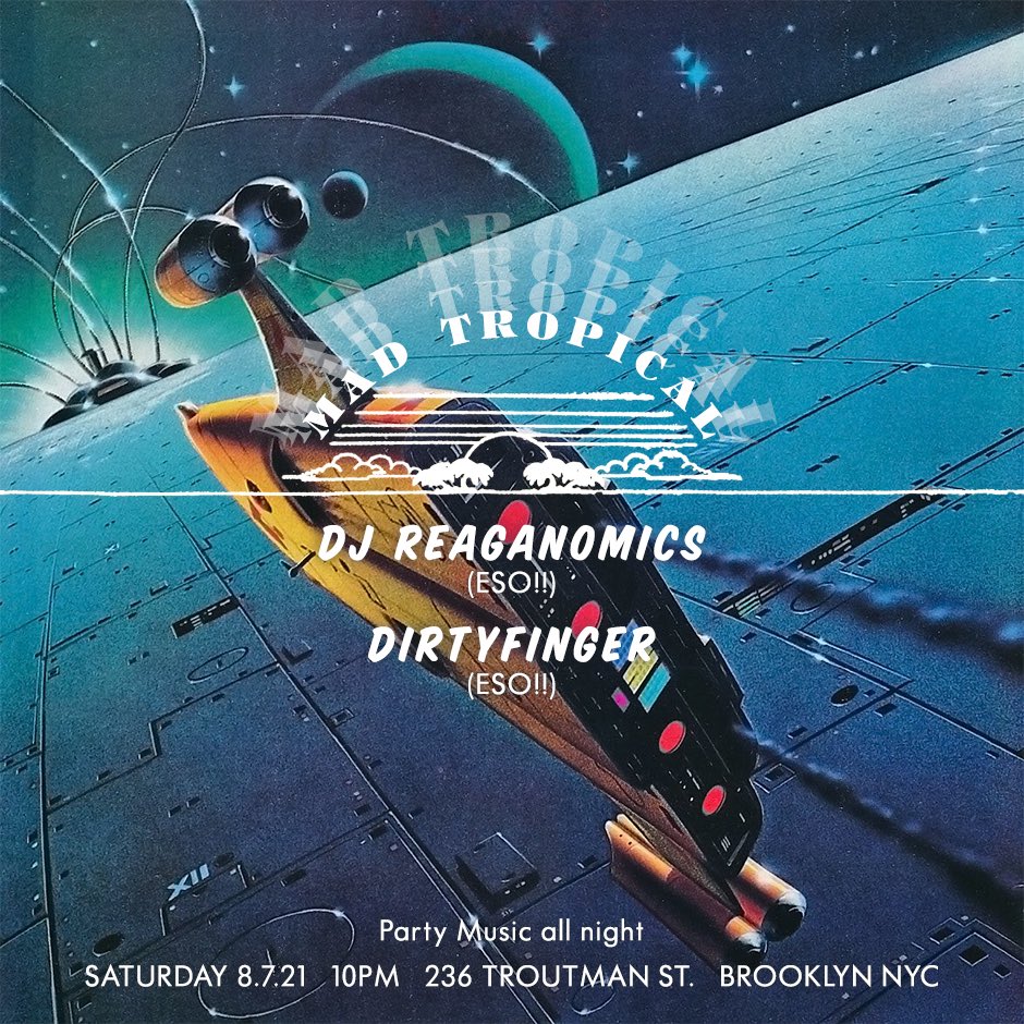 Saturday:
An outernational space disco freakout w/ <a href="/djreaganomics/">djreaganomics</a> &amp; @dirtyfinger?
Many musical galaxies will be explored...
-
Party Music all night, proof of Vax to party please.
♥️ #MadTropical.