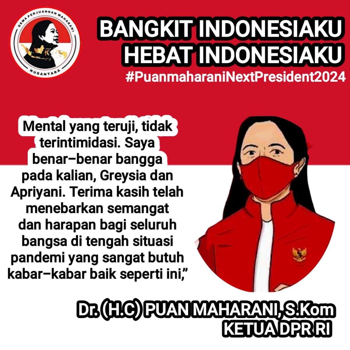 GemaDpp's tweet photo. #PuanmaharaniNextPresident2024 https://t.co/1kjSlhCa8L