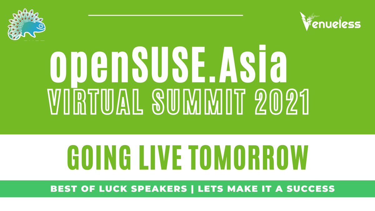 openSUSE.Asia summit commences tomorrow. Everyone... Lets make it a success. Also do check your inbox for your joining token. Wish us luck <a href="/opensuse/">openSUSE Linux</a>.🤞