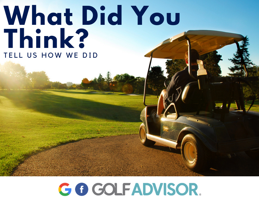 Did you enjoy your time with us? 👍

We'd love to know about your experience! Visit our Facebook, Google, or Golf Advisor page today and let us know how we did.