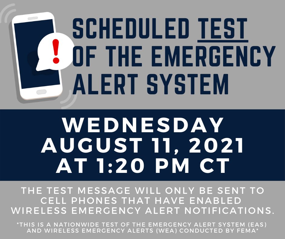 ⚠ HEADS UP: <a href="/fema/">FEMA</a> will be conducting a nationwide test of the Wireless Emergency Alert (WEA) &amp; Emergency Alert System (EAS) on Wednesday, August 11 at 1:20pm CT. 

Now is a great time to check your phone settings to make sure your emergency alert notifications are enabled! 📱