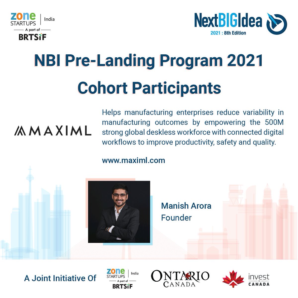 Zone Startups/India warmly welcomes Manish Arora Founder Maximl to the #NBI2021 Pre landing program.

We wish the cohort member "All The Best" as they embark on this journey with us on preparing for #softlanding in #Canada

#Entrepreneurs #startups