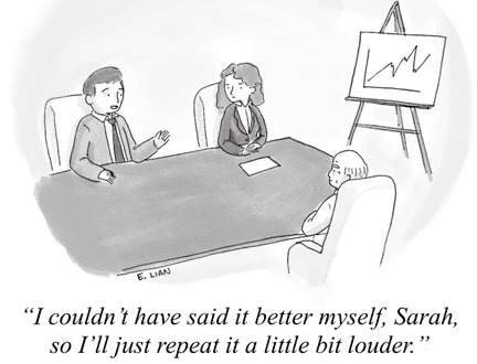 AdamMGrant's tweet photo. When men raise ideas, they're respected as leaders. When women voice ideas, they're often ignored.

Data: men get more credit than women—even for identical suggestions—from both male and female audiences.

The gender of the speaker should be irrelevant to the value of the idea. https://t.co/1bJUVmVPA2