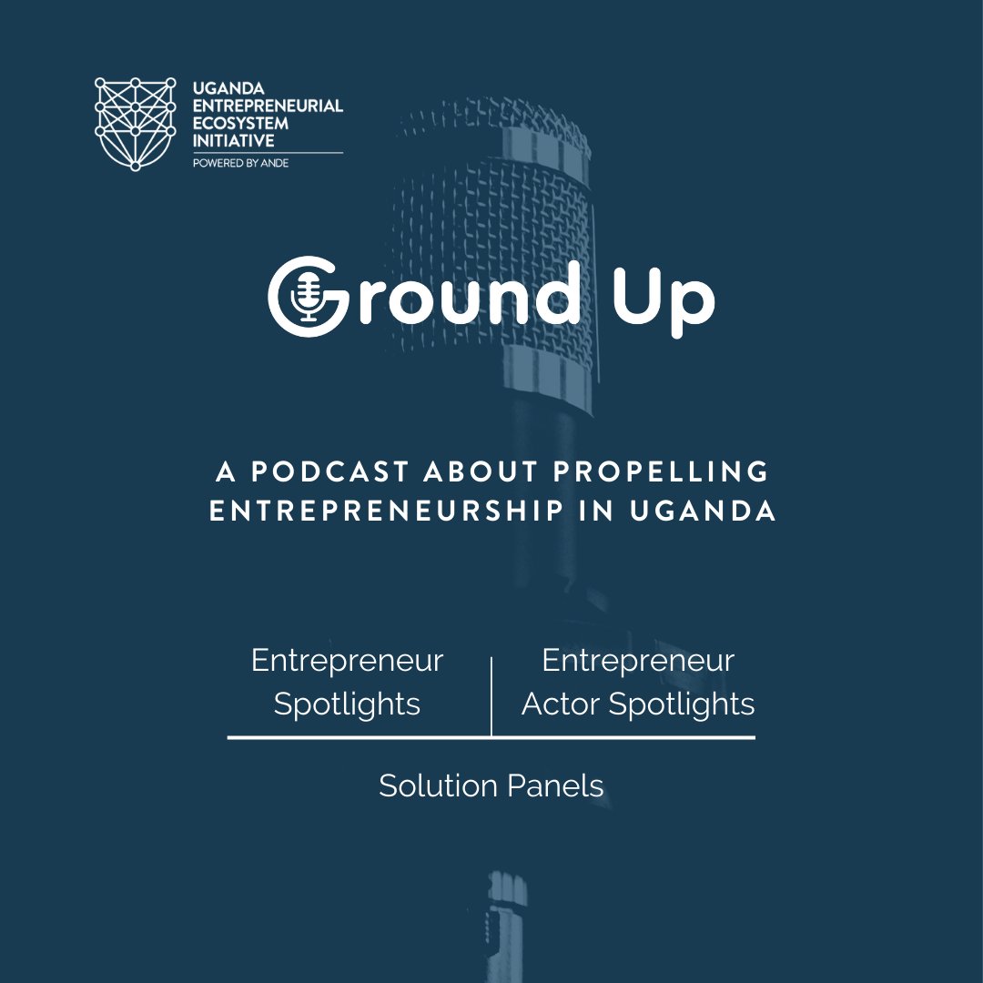ANDEEastAfrica's tweet photo. Listen to the 1st episode #GroundUp - a podcast brought to you by #UEEI
In this episode, your hosts Ham Namakajjo and Fay Kakai talk about UEEI and what to expect from the podcast. Listen here: https://t.co/9M1gpSniS7
#Entrepreneurship #EcosystemBuilding #GroundUpPodcast #SGBs https://t.co/yxrH0g9Bcf