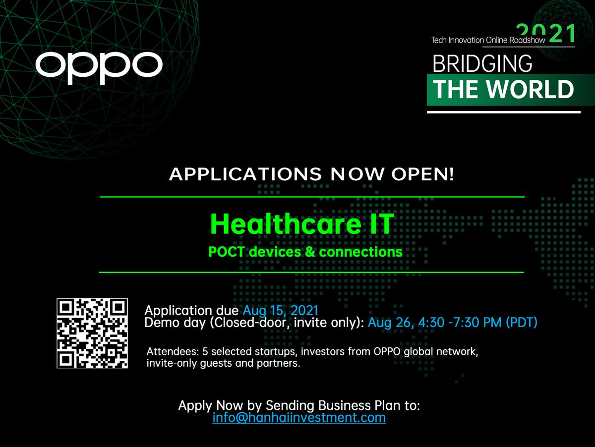 10 days left! We are calling for Healthcare IT startups to join the OPPO 2021 "Bridging The World" virtual roadshow - Application due Aug 15! Send pitch deck to info@hanhaiinvestment.com

#startups #innovation #funding #healthcare #digitalhealth #healthtech