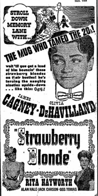 Olivia de Havilland and Jimmy Cagney in a charming comedy The Strawberry Blonde. #RitaHayworth #JamesCagney #oldmoviestar #oldhollywoodglamour #classichollywood #OliviadeHavilland #WarnerBros #vintagehollywood #GoldenAgeofHollywood #movieposter #vintageadvert
