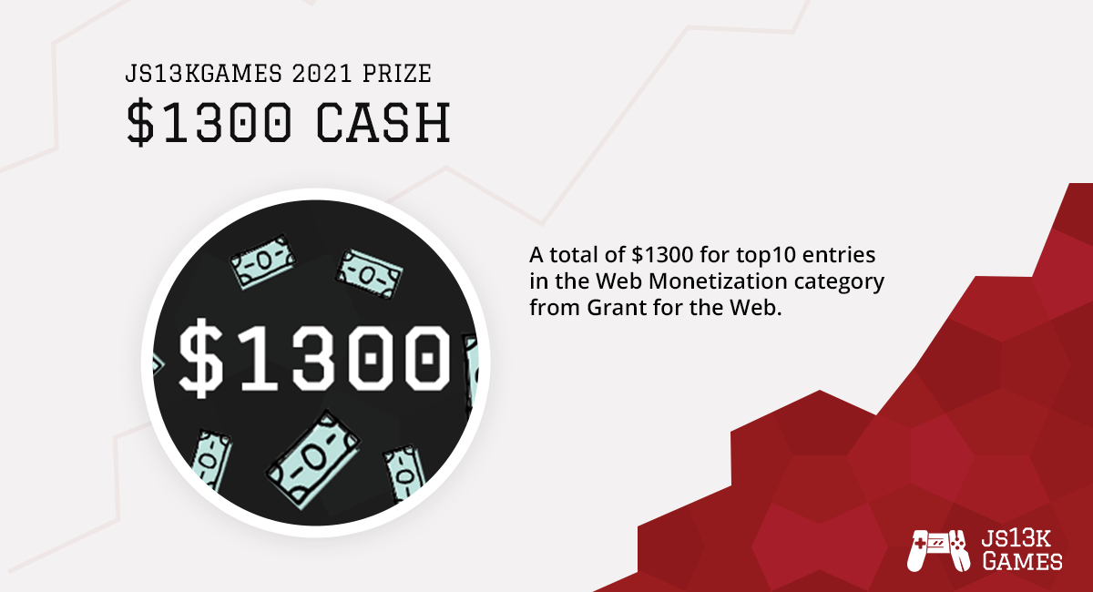 js13kGames's tweet photo. Win a total of $1300 from @GrantForTheWeb in the #WebMonetization category of #js13k 2021!

https://t.co/bZdd5BEdUa

#gamedev #gamedevjs #GrantForTheWeb #GFTW #cash #prize https://t.co/lcMpei0hjA