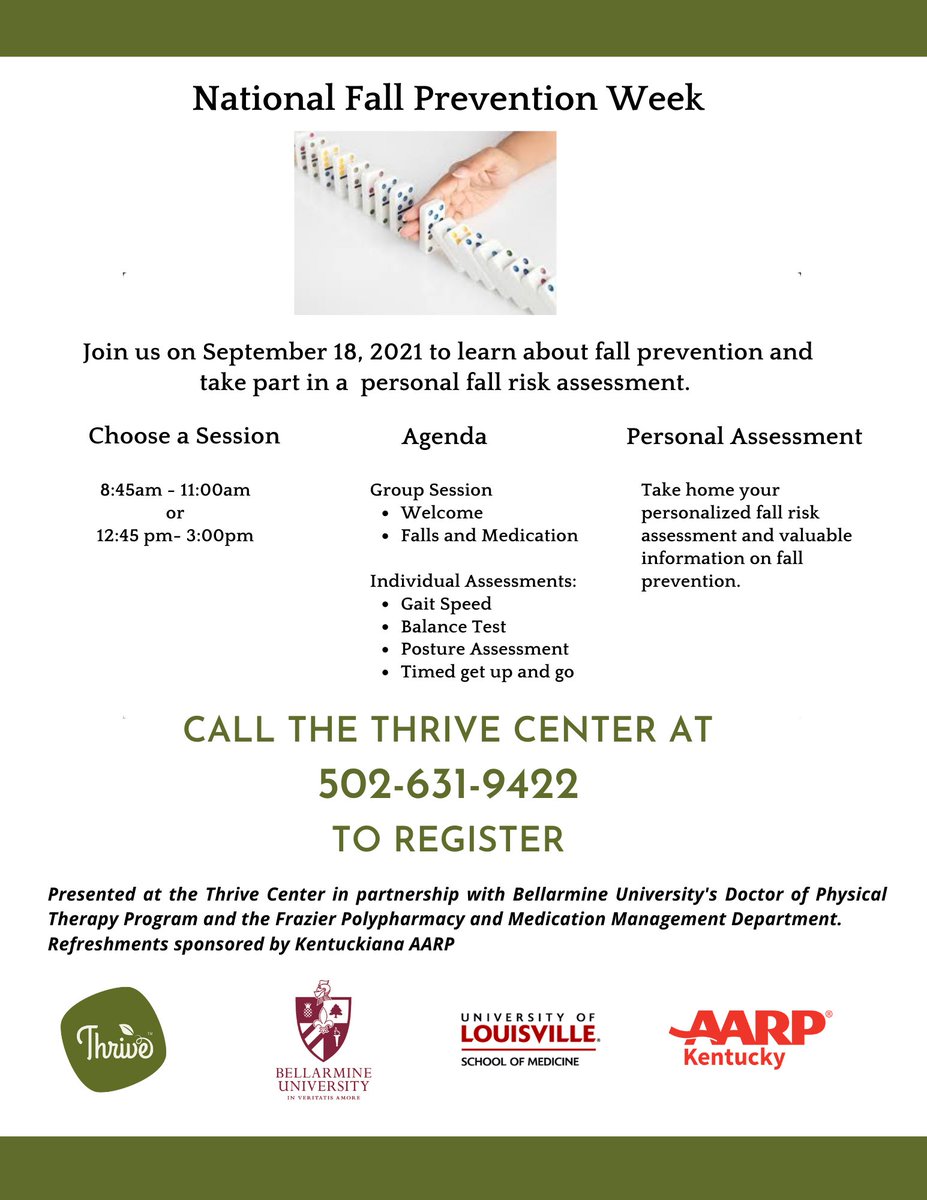 ThriveCenterKy's tweet photo. Please join us for #nationalfallpreventionweek partnering with @bellarmineU Doctor of Physical Therapy Program, @UofLMedicine, and @AARPKY to provide #fallrisk #medicationmanagement tips. FREE! Contact Thrive Center Inc. 502-631-9422 to register. #fallprevention #healthyliving https://t.co/6vYdLlTTCg