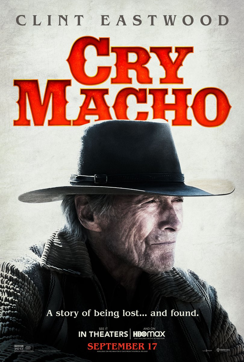 A story of being lost... and found. Clint Eastwood directs and stars in #CryMacho, in theaters and streaming exclusively on @HBOMax September 17.