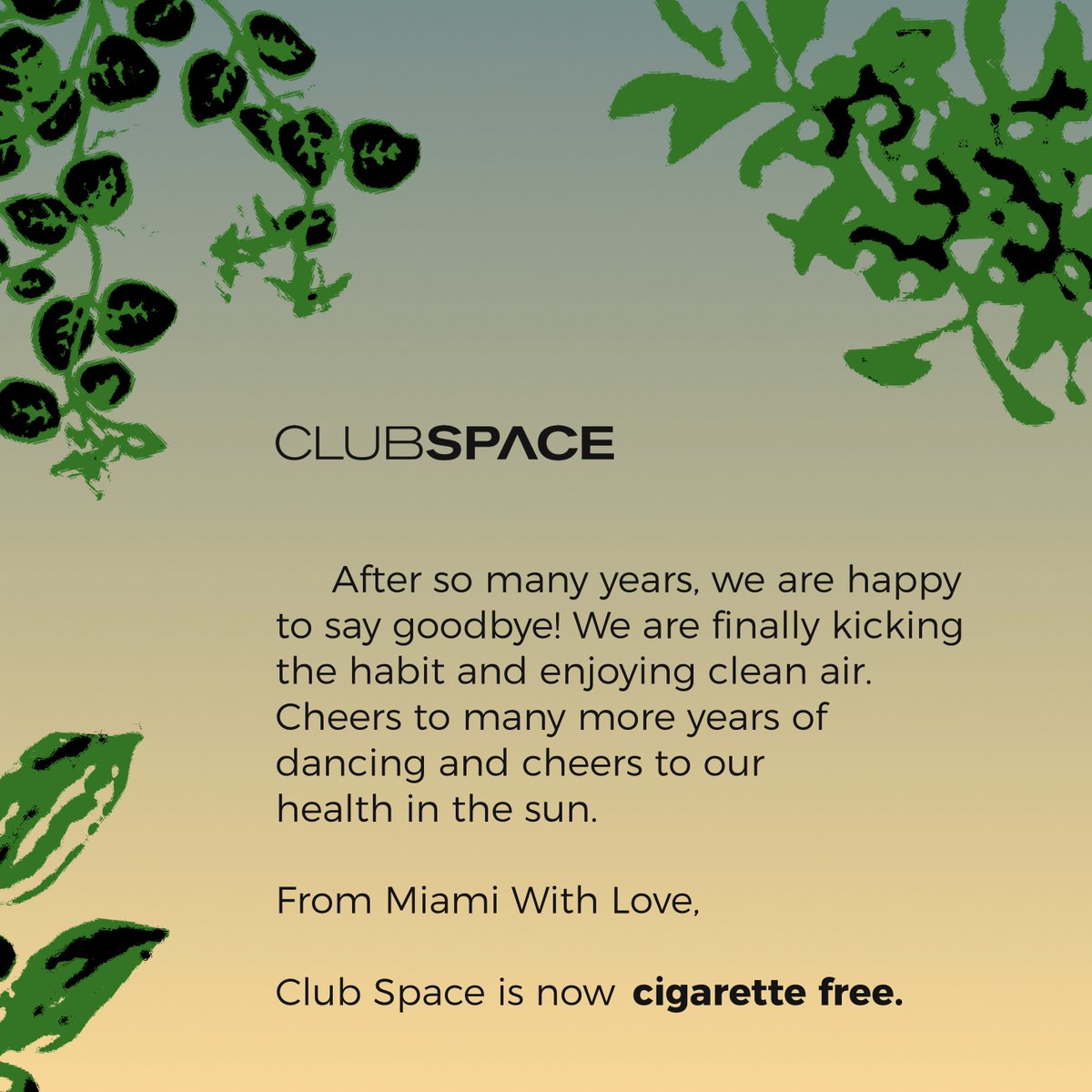 clubspacemiami's tweet photo. Club Space is now cigarette-free, love each other.

🌱👽🌱👽

#ClubSpace #SpaceInvaders https://t.co/nnGKPnezYo