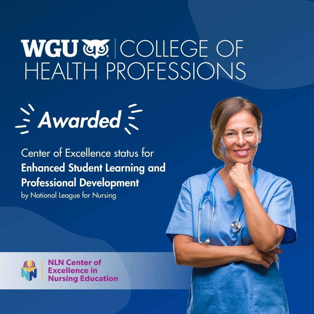 @wgu’s College of Heslth Professions has been recognized with @NLN’s Center of Excellence designation! I’m so proud to be part of a university that values innovation designed to further our #nursing students’ success! #healthcare #higheredinnovation