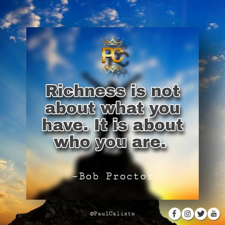 PaulCalixto1's tweet photo. Richness is not about what you have. It is about who you are. 
– Bob Proctor

#FinancialWealthPlanner  #richdadpoordad #investmentconsultant #pfinancials #pcfinancials #moneyhabits #investment 

https://t.co/nI1Dnn5nyW

➡️Need a Financial Advise? Direct Message me https://t.co/xXLPag6PcD