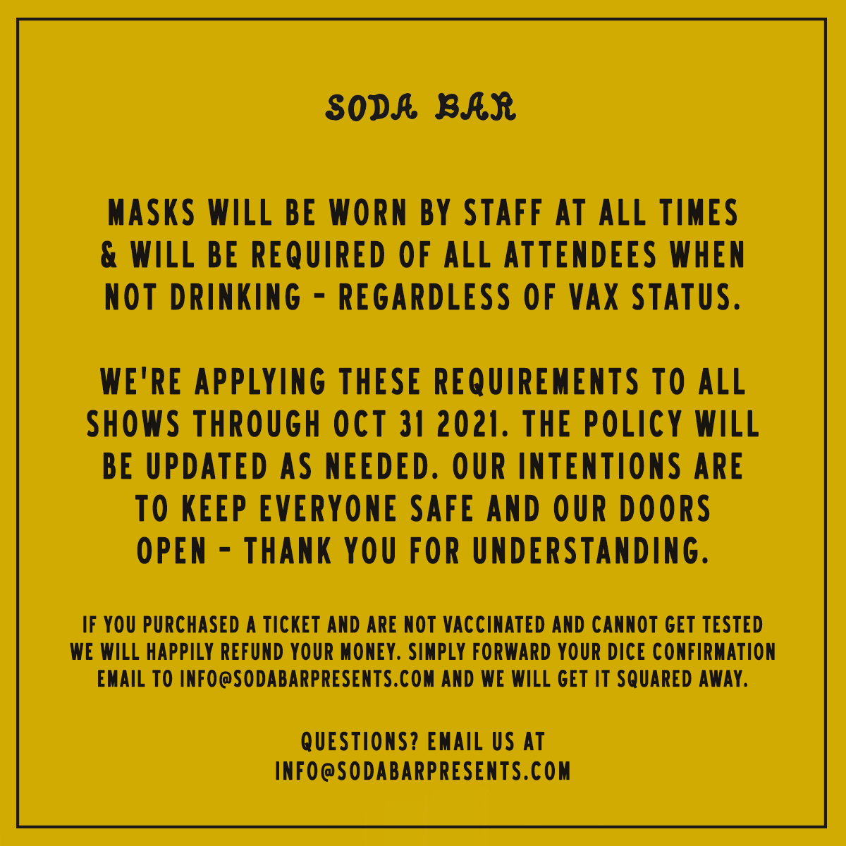 SodaBarSD's tweet photo. Mask &amp; Vaccine Policy: Beginning Tuesday August 10th, Soda Bar will require all patrons, staff and performers to provide vaccination verification OR a negative COVID-19 test performed within 72 hours prior to entry. https://t.co/8LRDEfk575