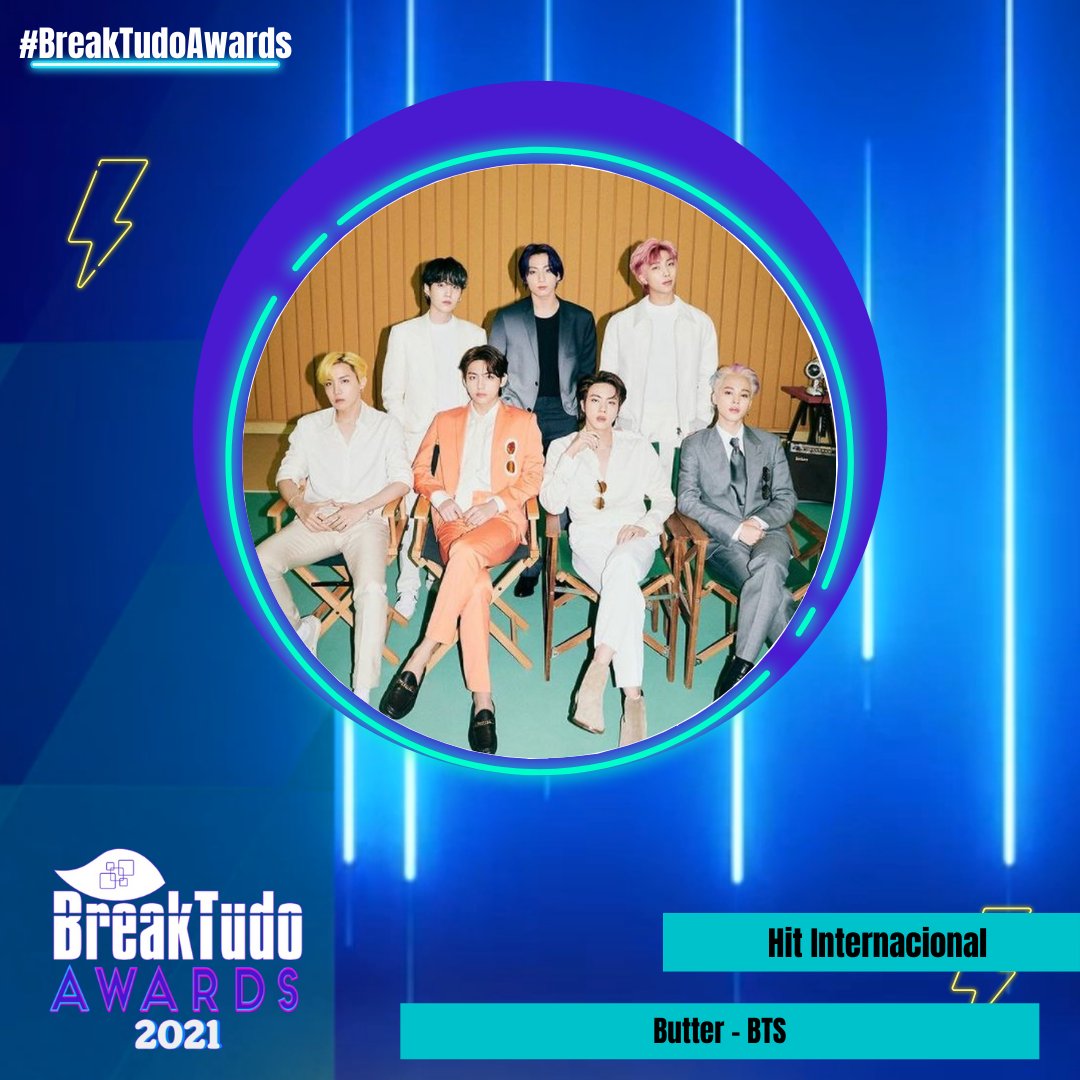 breaktudoawards's tweet photo. "Butter" do BTS está indicada a Hit Internacional no BreakTudo Awards 2021. Parabéns @BTS_twt! 
🗓️As votações iniciam no dia 16 de agosto https://t.co/Ge0jNTB80N #BreakTudoAwards #BTS https://t.co/bdpXlZGIo8